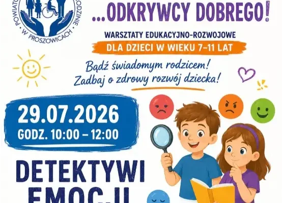 Bezpłatne warsztaty „Detektywi Emocji” dla dzieci w Proszowicach