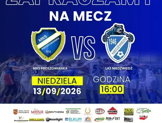 Derby o wieloletniej tradycji – Proszowianka zmierzy się z LKS Niedźwiedź